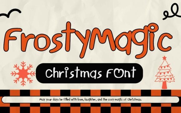 Frosty Magic Font: A Cheerful Typeface for Holiday Designs