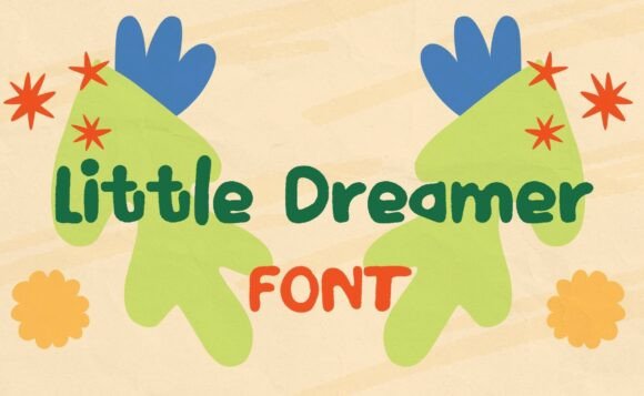 Little Dreamer Font: A Handwritten Typeface for Authentic Design