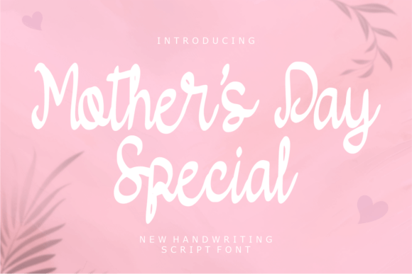 Mother's Day Special Font: A Heartfelt Design Choice